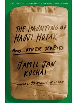 The Haunting of Hajji Hotak, Paperback/Jamil Jan Kochai