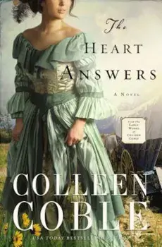 The Heart Answers, Paperback/Colleen Coble
