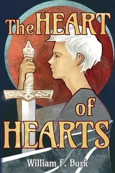 The Heart of Hearts, Paperback/William F. Burk