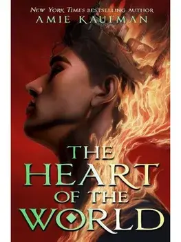 The Heart of the World. From the author of The Isles of the Gods, Paperback/Amie Kaufman