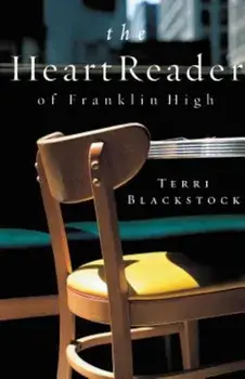 The Heart Reader of Franklin High, Paperback/Terri Blackstock