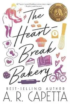 The Heartbreak Bakery, Paperback/A. R. Capetta