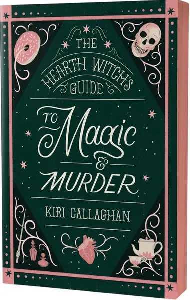 The Hearth Witch's Guide to Magic & Murder