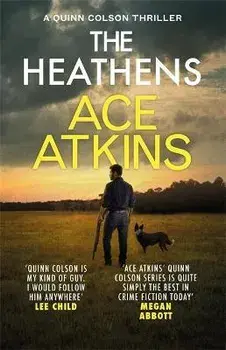 The Heathens, Paperback/Ace Atkins