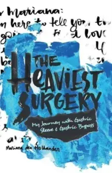 The Heaviest Surgery, Paperback/Mariana Den Hollander