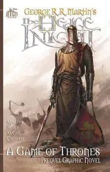 The Hedge Knight: A Game of Thrones Prequel Graphic Novel, Paperback/George R. R. Martin