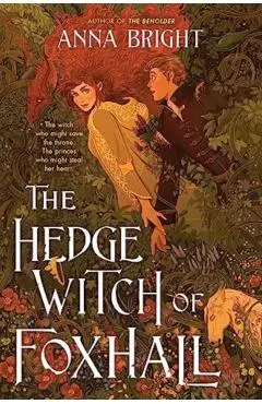 The Hedgewitch of Foxhall - Anna Bright