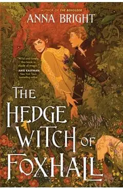 The Hedgewitch of Foxhall - Anna Bright