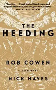 The Heeding, Paperback/Rob Cowen