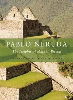 The Heights of Macchu Picchu, Paperback/Pablo Neruda