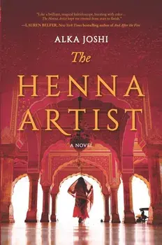 The Henna Artist, Hardcover/Alka Joshi