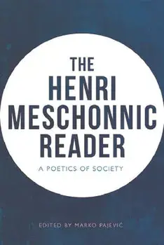 The Henri Meschonnic Reader: A Poetics of Society, Paperback/Henri Meschonnic