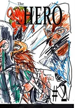 The Hero #2, Hardback/Jose L F Rodrigues
