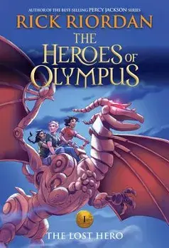 The Heroes of Olympus, Book One the Lost Hero (New Cover), Paperback/Rick Riordan