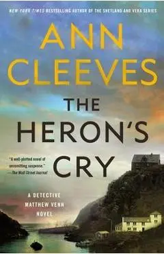 The Heron's Cry: A Detective Matthew Venn Novel - Ann Cleeves