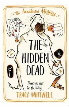 The Hidden Dead, Paperback/Tracy Whitwell
