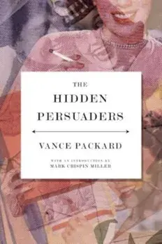 The Hidden Persuaders, Paperback/Vance Packard