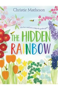 The Hidden Rainbow - Christie Matheson