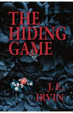 The Hiding Game - J. E. Irvin