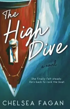 The High Dive - Chelsea Fagan