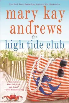 The High Tide Club, Paperback/Mary Kay Andrews
