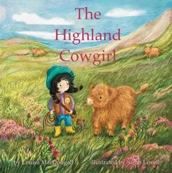 The Highland Cowgirl, Paperback/Louisa MacDougall