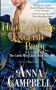 The Highlander's English Bride: The Lairds Most Likely Book 6, Paperback/Anna Campbell