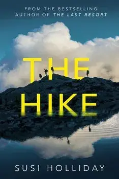 The Hike, Paperback/Susi Holliday