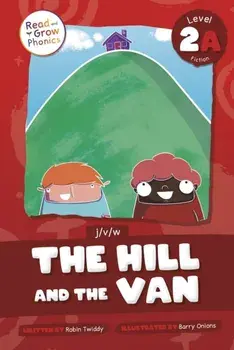 The Hill and the Van. J / V /W, Hardback/Robin Twiddy