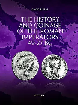 The History and Coinage of the Roman Imperators 49-27 BC, Hardcover/David R. Sear