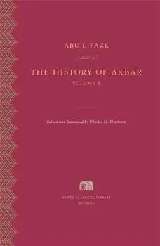The History of Akbar, Hardback/Abu'l-Fazl