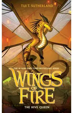 The Hive Queen - Tui T. Sutherland