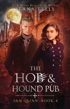 The Hob and Hound Pub, Paperback/Seana Kelly