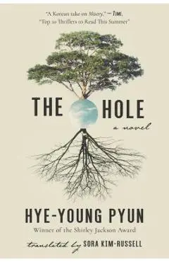 The Hole - Hye-young Pyun