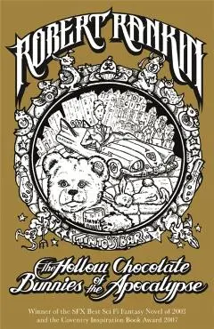 The Hollow Chocolate Bunnies of the Apocalypse - Robert Rankin