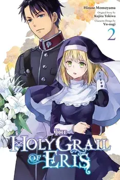 The Holy Grail of Eris, Vol. 2 (manga), Paperback/Kujira Tokiwa