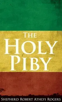 The Holy Piby, Hardcover/Shepherd Robert Athlyi Rogers