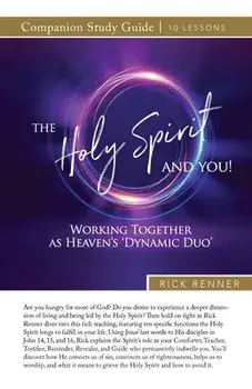 The Holy Spirit and You Study Guide, Paperback/Rick Renner