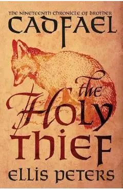 The Holy Thief - Ellis Peters