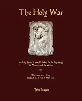 The Holy War, Paperback/John Bunyan