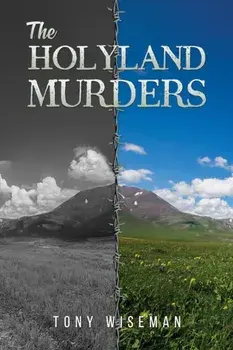 The Holyland Murders, Paperback/Tony Wiseman