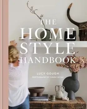 The Home Style Handbook, Hardback/Lucy Gough