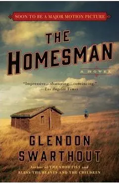 The Homesman - Glendon Swarthout