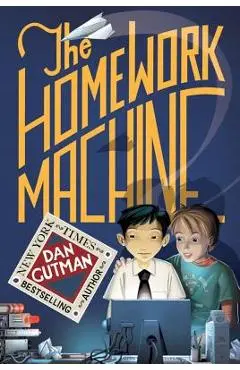 The Homework Machine - Dan Gutman