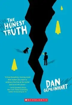 The Honest Truth, Paperback/Dan Gemeinhart