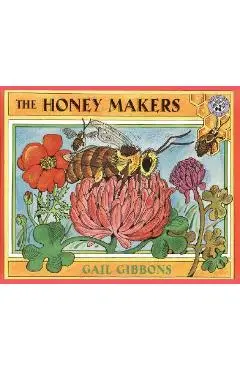 The Honey Makers - Gail Gibbons