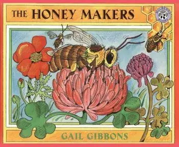 The Honey Makers, Paperback/Gail Gibbons