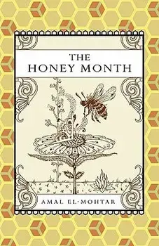 The Honey Month, Paperback/Amal El-Mohtar