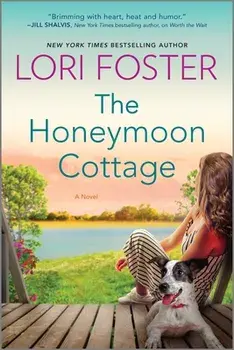 The Honeymoon Cottage, Paperback/Lori Foster