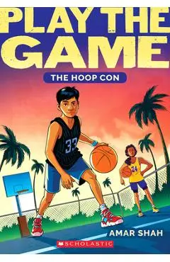 The Hoop Con (Play the Game #1) - Amar Shah